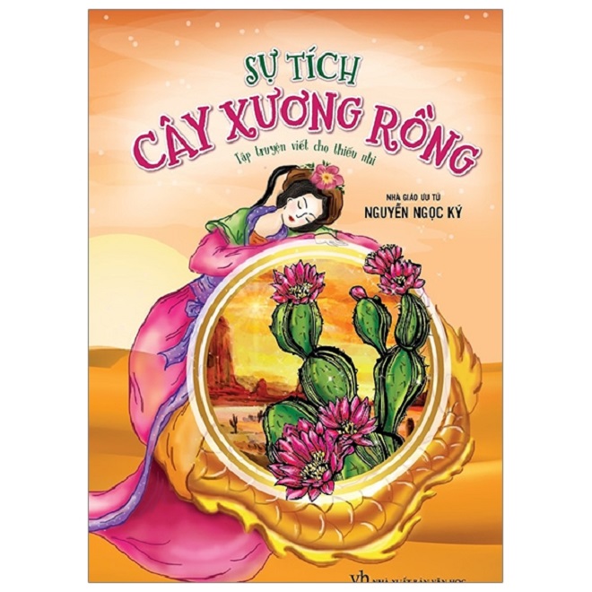 Truyện cổ tích cho bé 4 tuổi Sự tích cây xương rồng