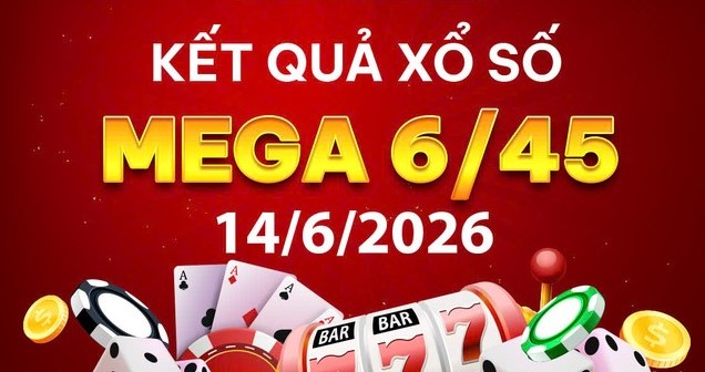 Tra cứu Vietlott 14/6 – Kết quả xổ số Vietlott hôm nay 14/6/2026 – Xổ số Mega 6/45 chi tiết nhất
